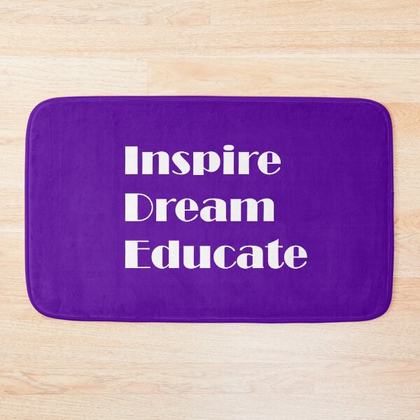Item preview, Inspire. Dream. Educate. designed and sold by ThingsByJoy.