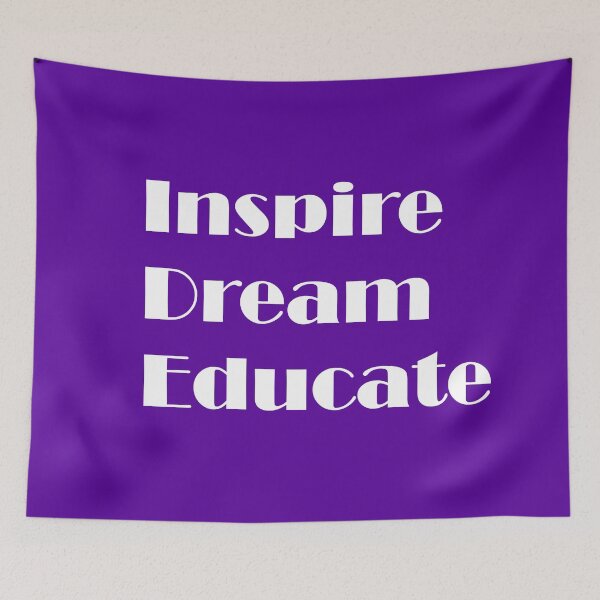 Item preview, Inspire. Dream. Educate. designed and sold by ThingsByJoy.