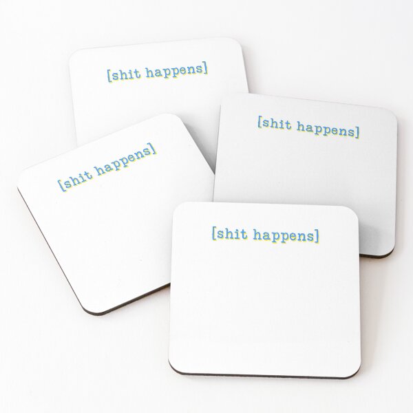 Item preview, Sh*t Happens Motivate Funny Joke Blue designed and sold by sharedipmemes.