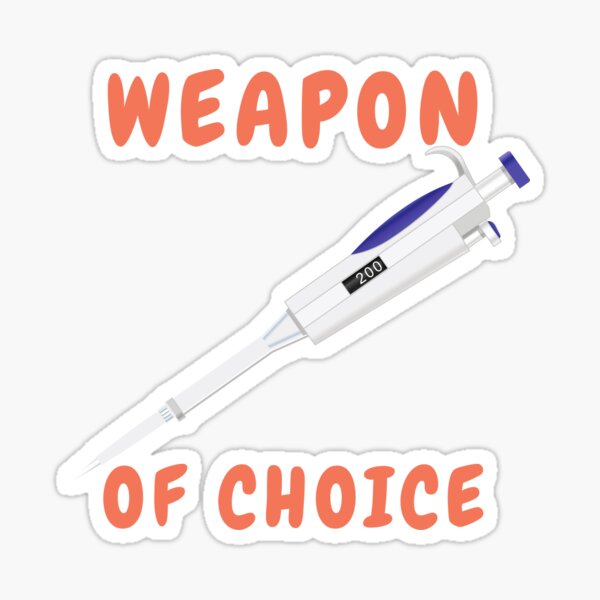 Item preview, MEDICAL LABORATORY SCIENTIST WEAPON OF CHOICE...FUNNY PIPETTE    designed and sold by Hippiesole.