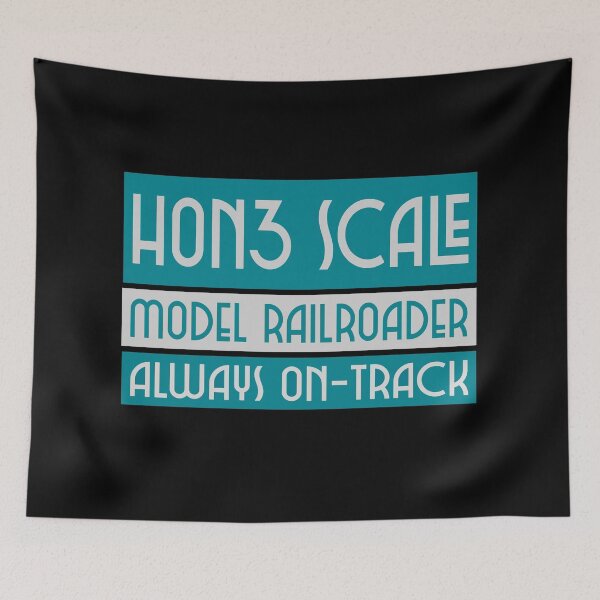 Item preview, Specially Made for HOn3 Scale Model Railroad Enthusiasts. Model Railroading and Model Trains, Always on Track. Great Gift for the Model Railroader in Your Life. Or Spoil Yourself! designed and sold by UrTops.