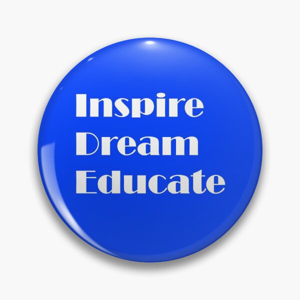 Item preview, Inspire. Dream. Educate. designed and sold by ThingsByJoy.