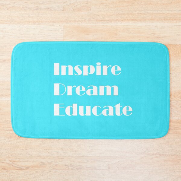 Item preview, Inspire. Dream. Educate. designed and sold by ThingsByJoy.
