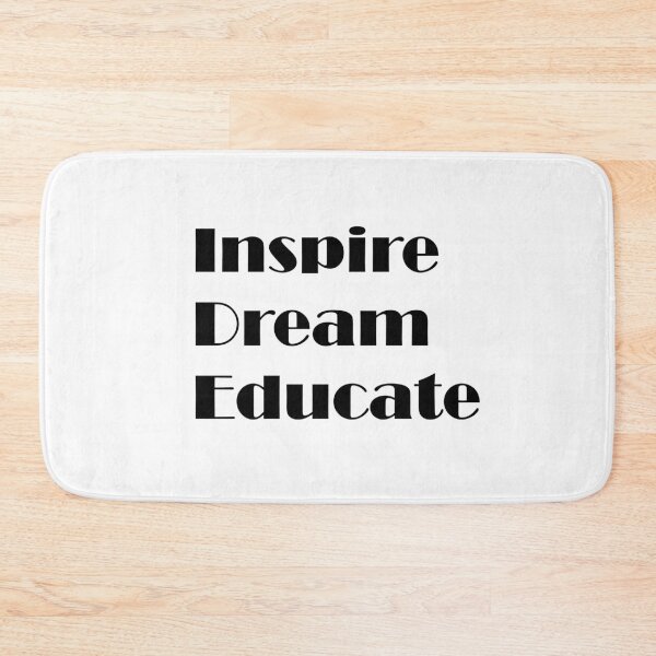 Item preview, Inspire. Dream. Educate. designed and sold by ThingsByJoy.
