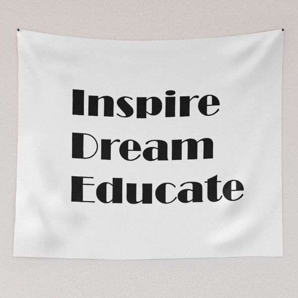 Item preview, Inspire. Dream. Educate. designed and sold by ThingsByJoy.