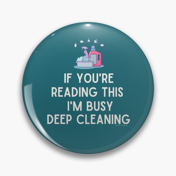 Item preview, I'm Busy Deep Cleaning, Funny Cleaning Humor designed and sold by SavvyCleaner.