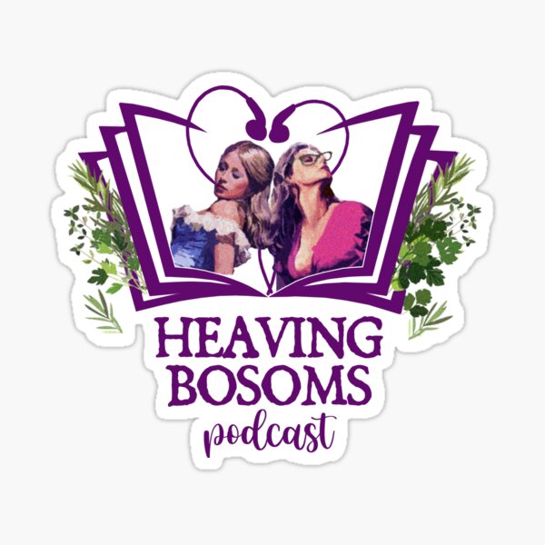 Heaving Bosoms Heroines! Sticker