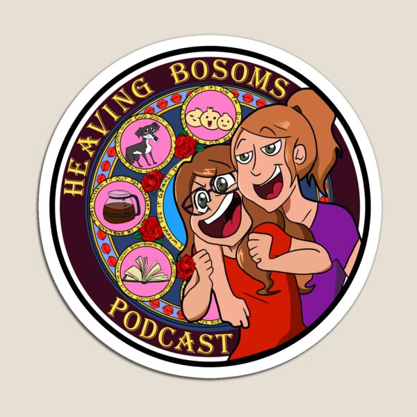 Squee! Circular Heaving Bosoms! Magnet