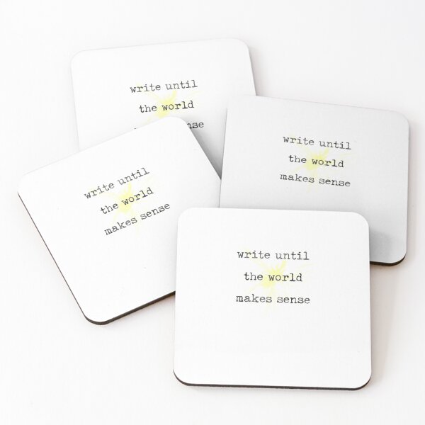 Item preview, Write Until The World Makes Sense Writer Flower designed and sold by sharedipmemes.