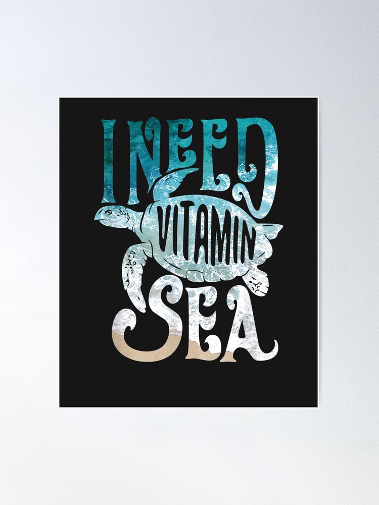I Need Vitamin Sea Funny Ocean Beach Turtle Water Love Shirt I Need Vitamin Sea Funny Ocean Beach Turtle Water Love Shirt