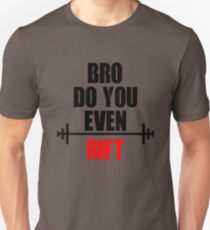 Do you even Rift? Unisex T-Shirt