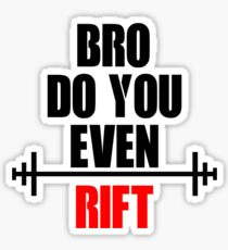 Do you even Rift? Sticker