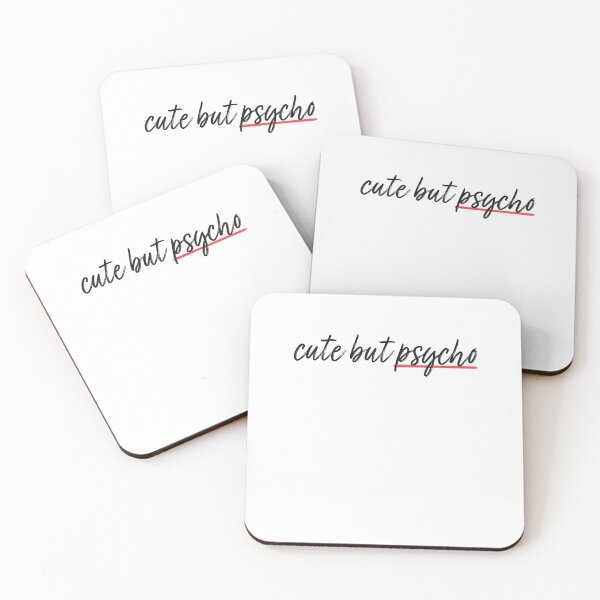 Item preview, Cute But Psycho Script Motivation Girl designed and sold by sharedipmemes.