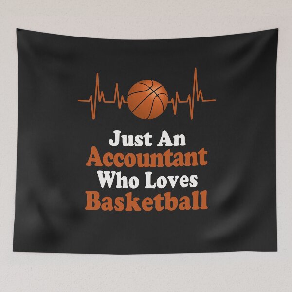 Item preview, Just an Accountant Who Loves Basketball designed and sold by TonsPOD.