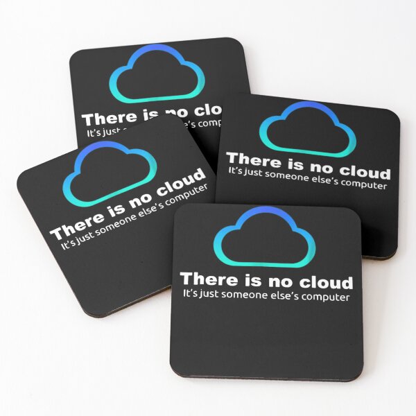 Item preview, There is no cloud ..just someone else's computer  designed and sold by alexquang.