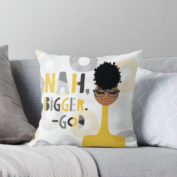 Nah Bigger. - God Throw Pillow