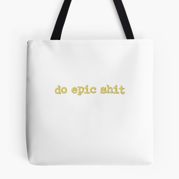 Item preview, Do Epic Sh*t Motivate Cool designed and sold by thefrshmachine.