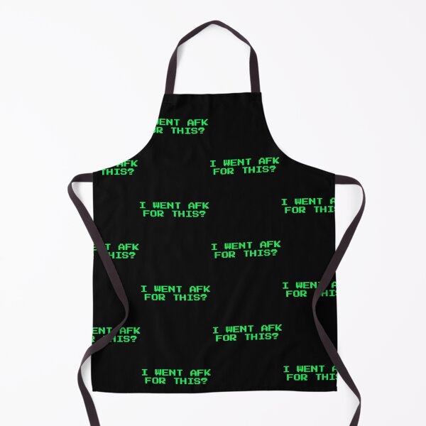 Item preview, Funny Gaming I Went AFK For This product designed and sold by jakehughes2015.