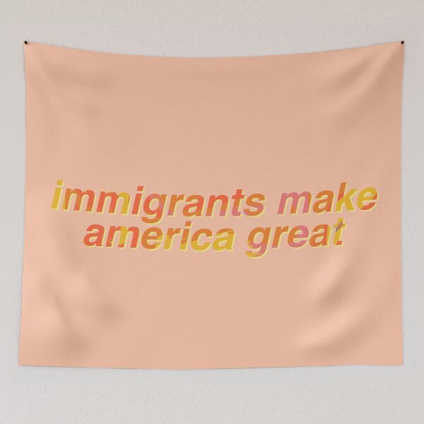Item preview, immigrants make america great designed and sold by neha-s.