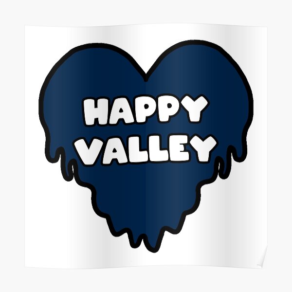 Happy Valley Dripping Heart Poster