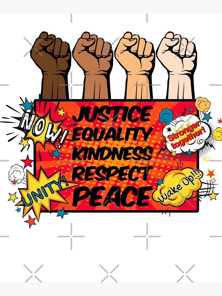 "Justice, Equality, Kindness, Respect and Peace" Tote Bag for Sale by