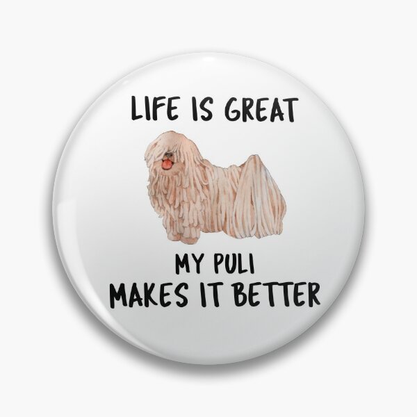 Item preview, Life Is Great My Puli Makes It Better designed and sold by YourEssentials.