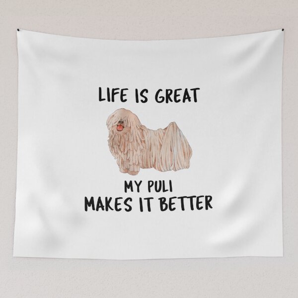 Item preview, Life Is Great My Puli Makes It Better designed and sold by YourEssentials.
