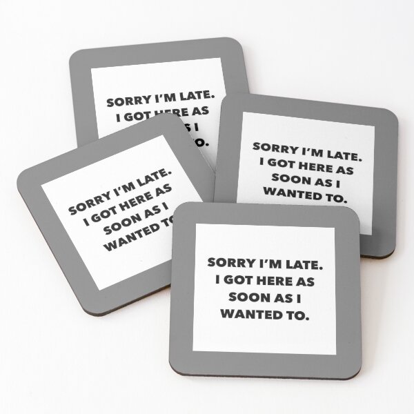 Item preview, I'M ALWAYS LATE  designed and sold by CCCREW.