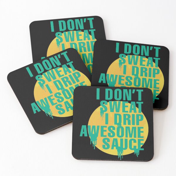 Item preview, I Don't Sweat I Drip Awesome Sauce- Crossfit Burpee designed and sold by Desiznn.