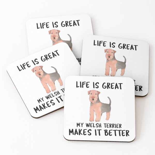 Item preview, Life Is Great My Welsh Terrier Makes It Better designed and sold by YourEssentials.