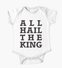 All Hail the King One Piece - Short Sleeve