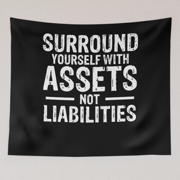 Item preview, Surround Yourself with Assets Not Liabilities, Accountants designed and sold by azmndesigns.