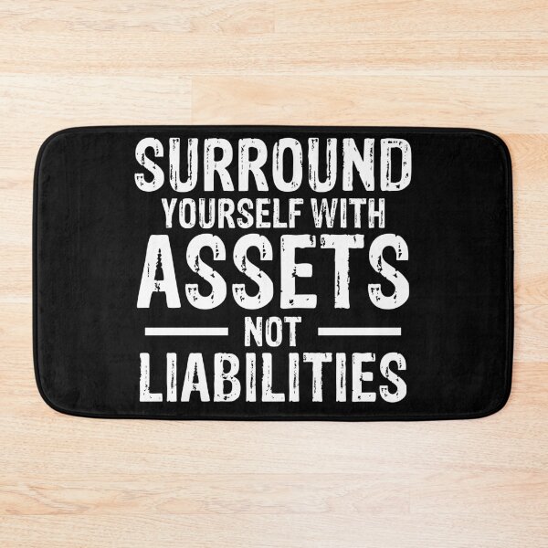 Item preview, Surround Yourself with Assets Not Liabilities, Accountants designed and sold by azmndesigns.