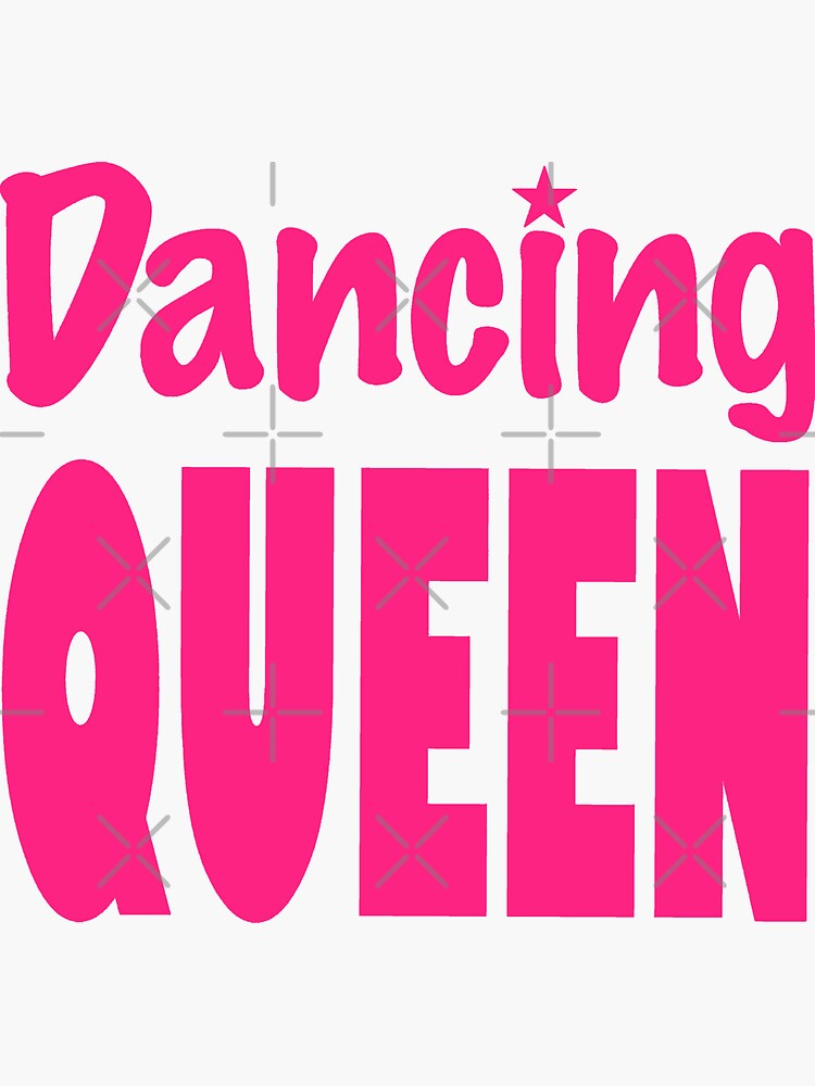 "Dancing Queen Dancer Ballet Ballerina Disco Queen Dance