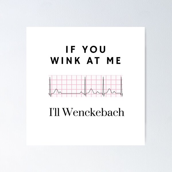 Item preview, i will wenckebach designed and sold by Medipuns.