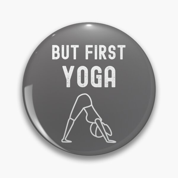 Item preview, BUT FIRST YOGA designed and sold by APrettyView.