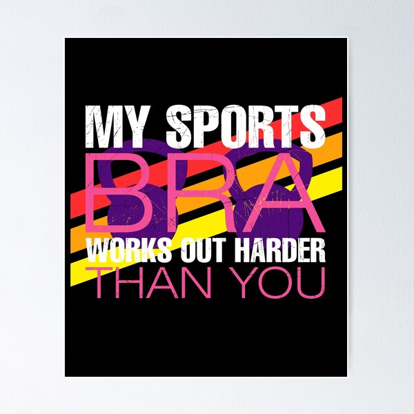 Item preview, My Sports Bra Works Out Harder Than You - Crossfit Kettle Bell  Beast designed and sold by Desiznn.