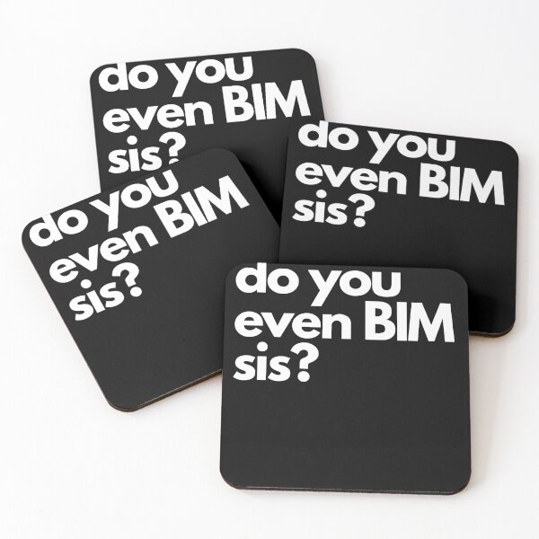 Item preview, do you even BIM sis? designed and sold by BIMinspiration.