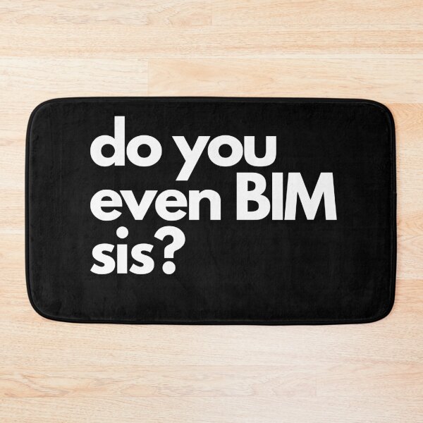 Item preview, do you even BIM sis? designed and sold by BIMinspiration.