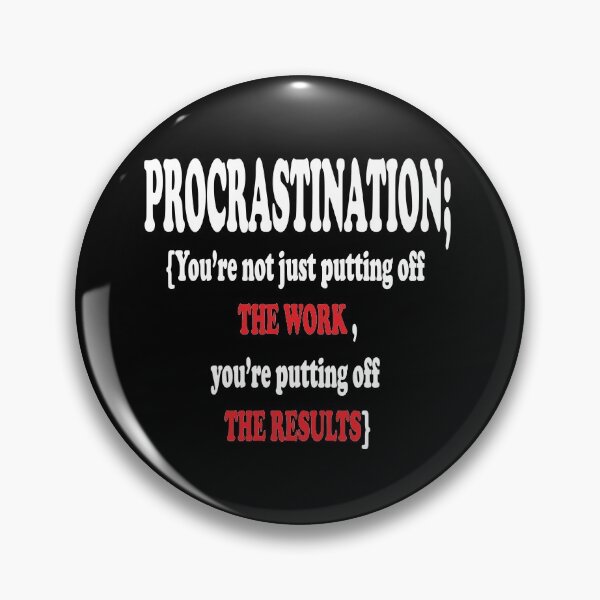 Item preview, Procrastination designed and sold by Fattofit.