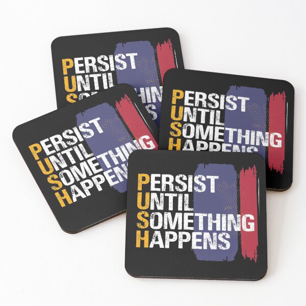 Item preview, Persist Until Something Happens  -  Crossfit Jerk Fitness designed and sold by Desiznn.