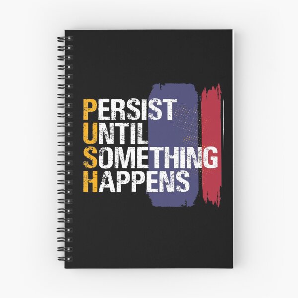 Item preview, Persist Until Something Happens  -  Crossfit Jerk Fitness designed and sold by Desiznn.