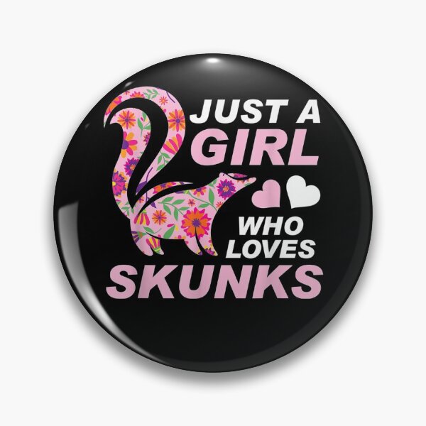 Item preview, Just A Girl Who Loves Skunks designed and sold by Deluxe2007.