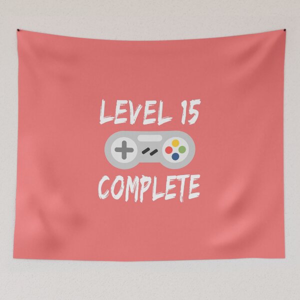 Item preview, Level 15 Complete 15th Birthday Gift Video Gamer Essential designed and sold by JustGift.