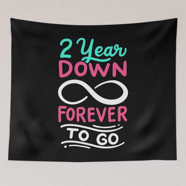 Item preview, 2nd Wedding Anniversary - 2 Year Down Forever To Go designed and sold by haselshirt.