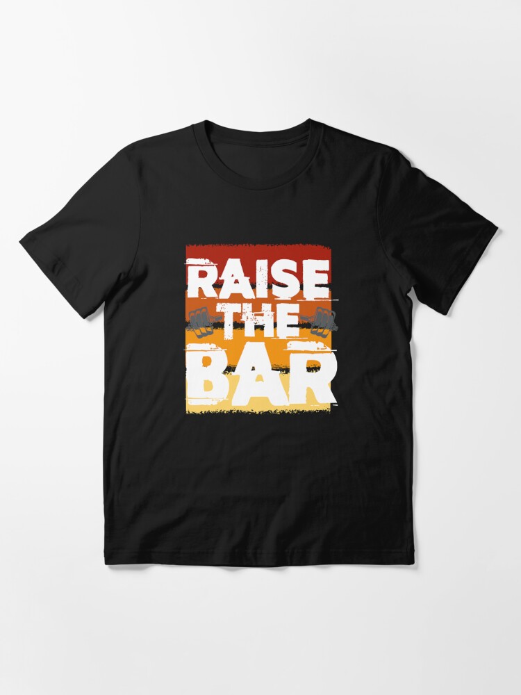 Raise The Bar - Crossfit Jerk Fitness Essential T-Shirt for Sale by  Desiznn