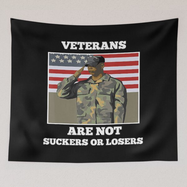 Item preview, Veterans Are Not Suckers Or Losers designed and sold by DavidPascall.
