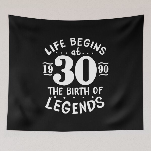 Item preview, 30th Birthday Life Begins At 30, Legends Born 1990 designed and sold by haselshirt.