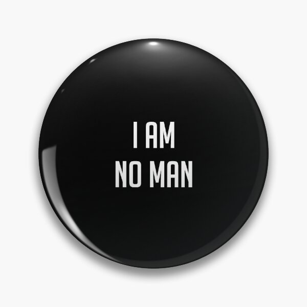 Item preview, I Am No Man Eowyn Lord of the Rings designed and sold by Carla Perry.