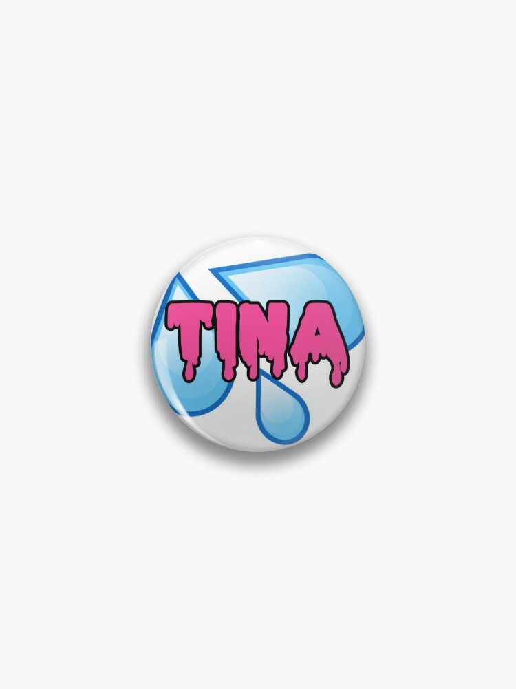 Thirsty Tina | Pin